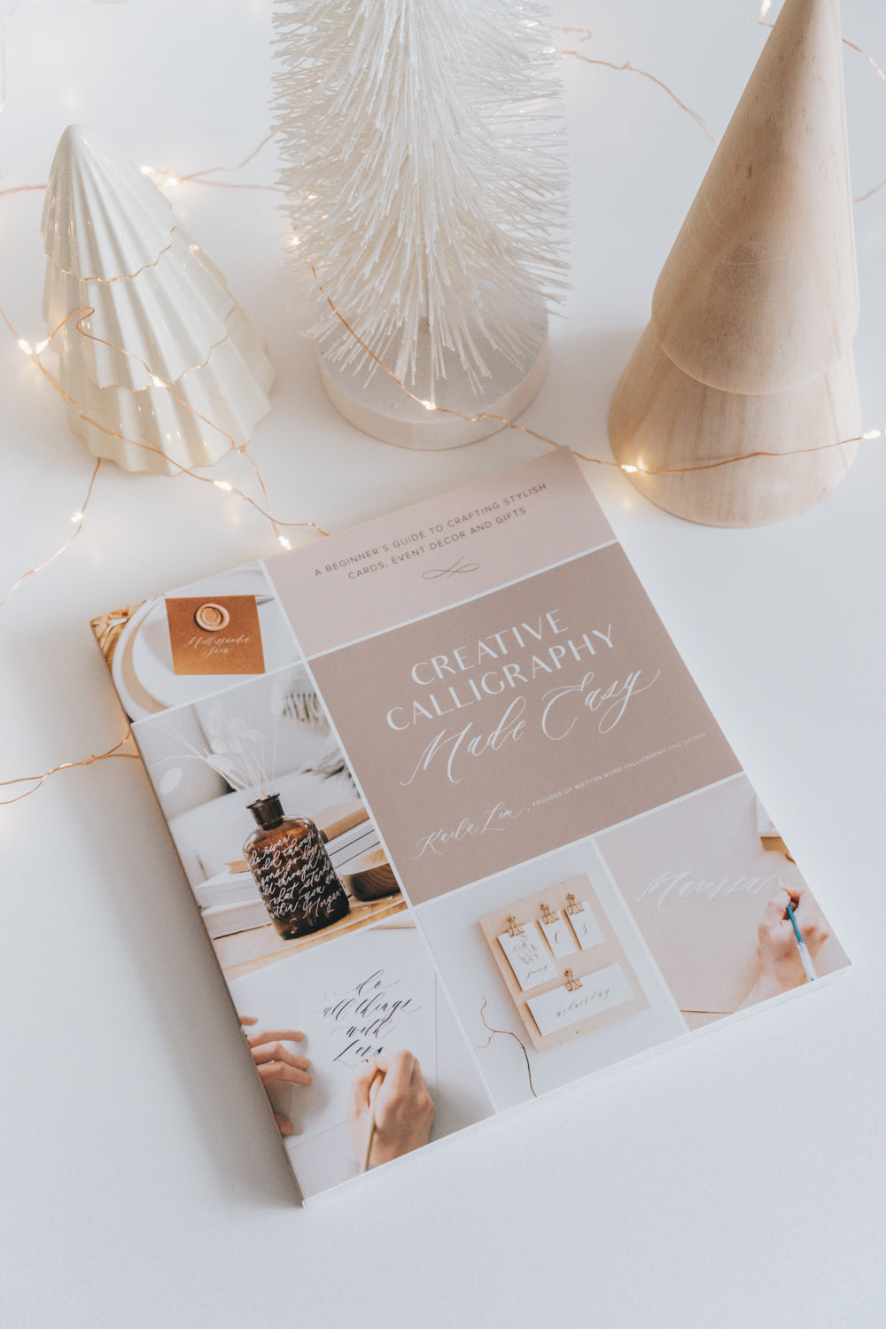 Signed copy of Creative Calligraphy Made Easy book for beginners with projects, worksheets, and tips for stylish calligraphy